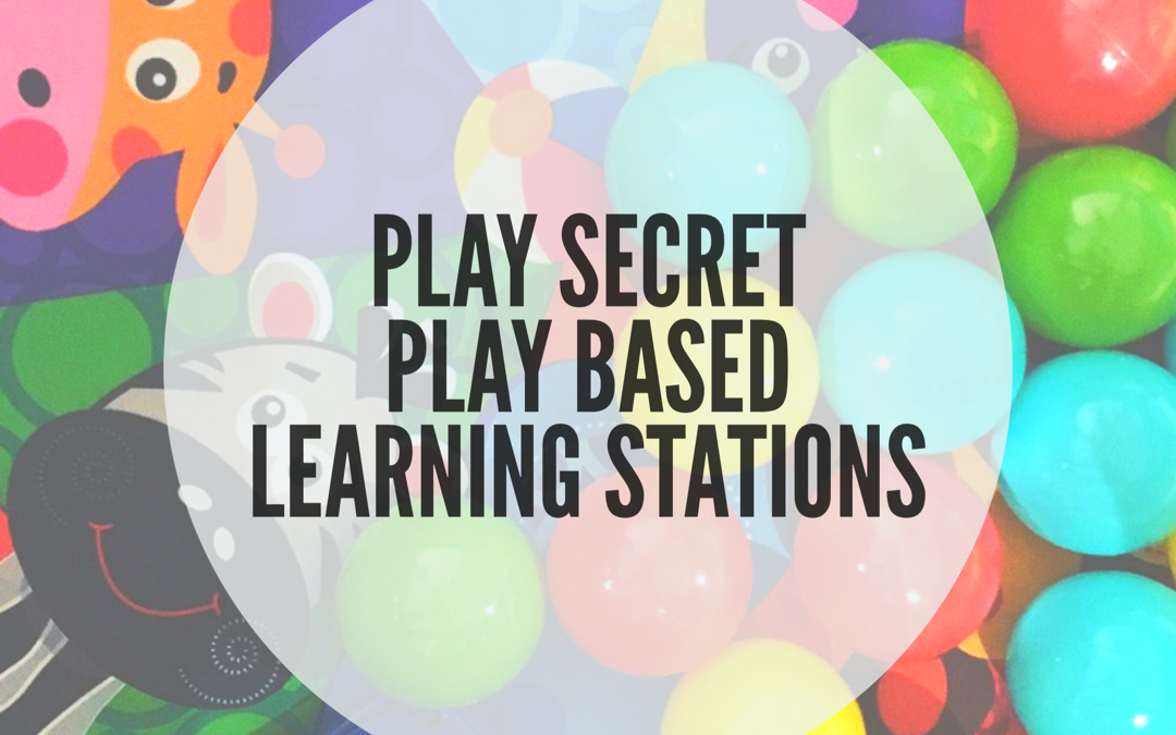 PLAY BASED LEARNING STATIONS (PBLS)
