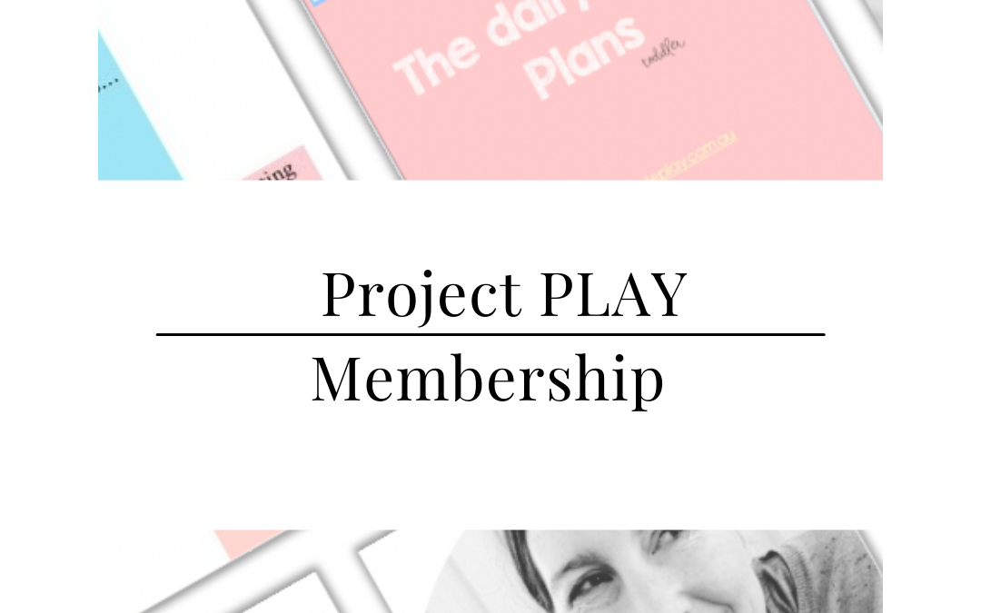 Project PLAY – the what + the how!